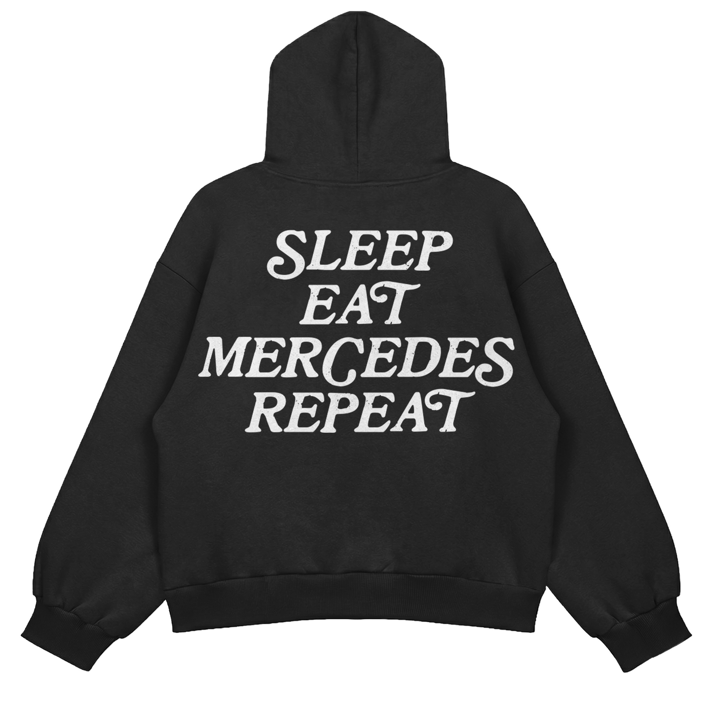 Sleep Eat Mercedes Repeat Худи