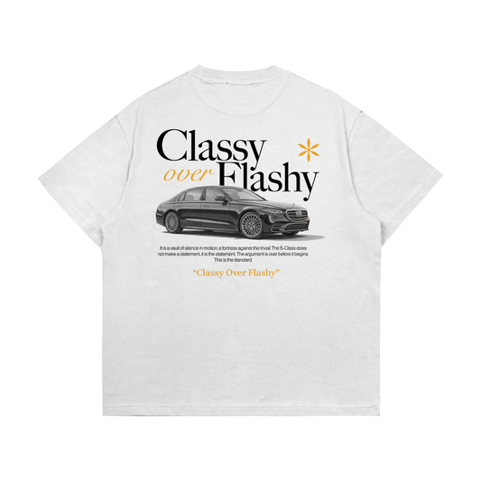 Classy Over Flashy Тениска