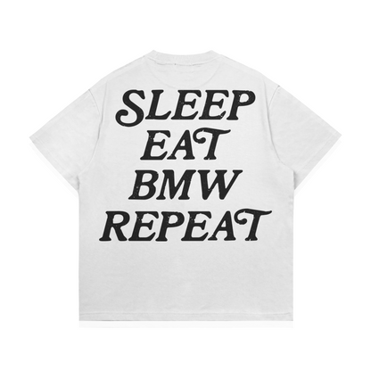 Sleep Eat BMW Repeat Тениска